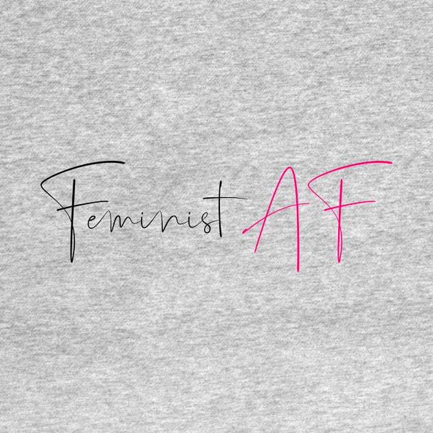 Feminist AF by Coral Graphics